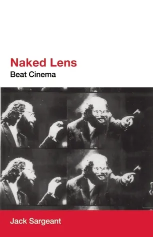 Naked Lens: Beat Cinema