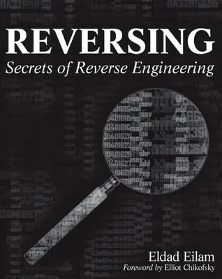 Reversing: Secrets of Reverse Engineering