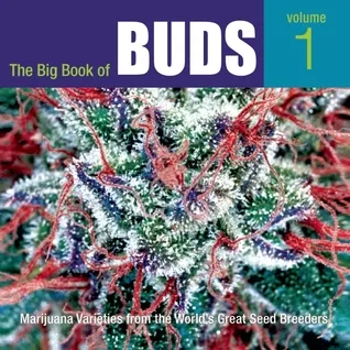 The Big Book of Buds: Marijuana Varieties from the World