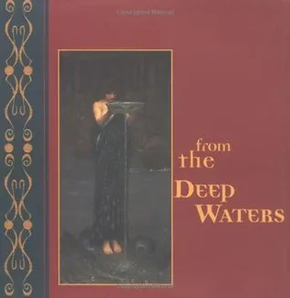 From the Deep Waters