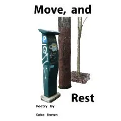 Move, and Rest