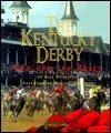 The Kentucky Derby: Run for the Roses