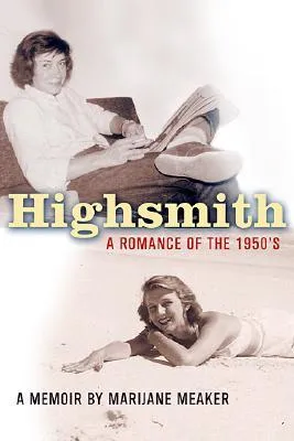 Highsmith: A Romance of the 1950