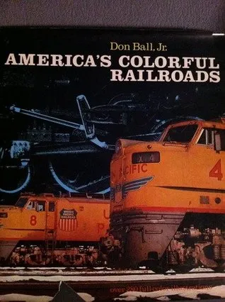 America's Colorful Railroads