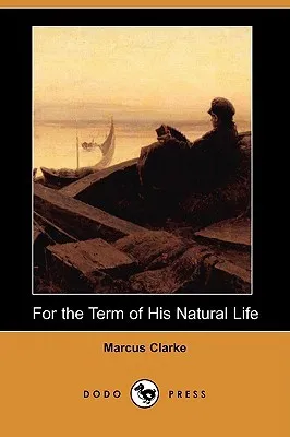 For the Term of His Natural Life