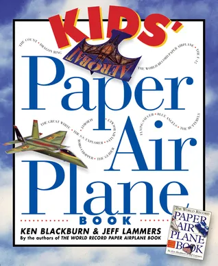 Kids' Paper Airplane Book [With Full-Color Poster of an Airport]