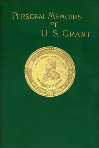 Personal Memiors of U.S. Grant Volumes 1&2