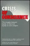 Crisis of Conscience