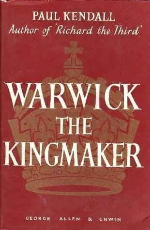 Warwick The Kingmaker