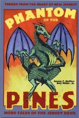 Phantom of the Pines: More Tales of the Jersey Devil