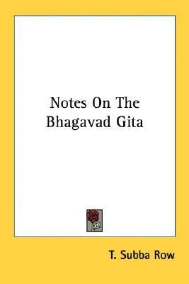 Notes on the Bhagavad Gita