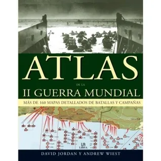 Atlas De La Segunda Guerra Mundial (Spanish Edition)