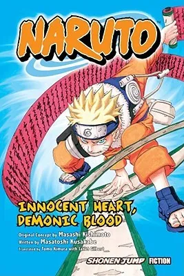 Naruto: Innocent Heart, Demonic Blood