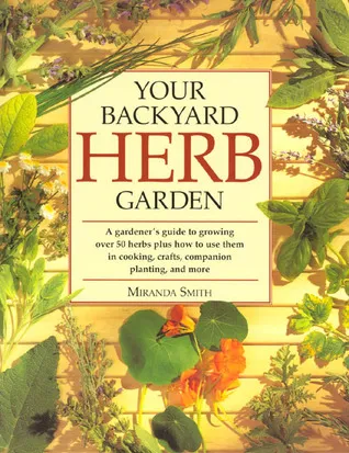 Your Backyard Herb Garden: A Gardener