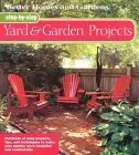 Step-By-Step Yard & Garden Projects