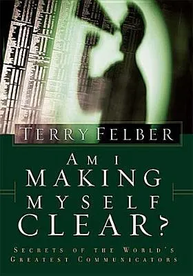 Am I Making Myself Clear?: Secrets of the World