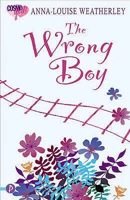 The Wrong Boy (Cosmo Girl!/Piccadilly Love Stories)