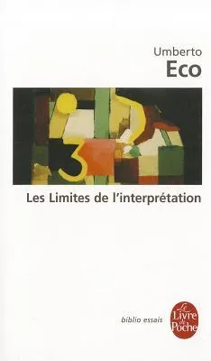 Les Limites de l'interprétation