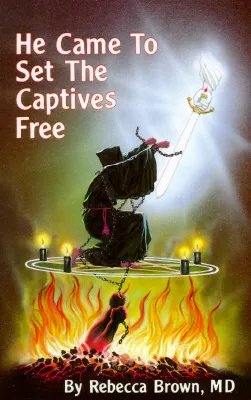 He Came to Set the Captives Free