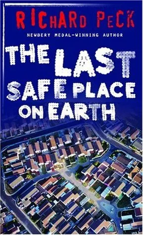 The Last Safe Place on Earth