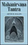 Mahanirvana Tantra: With the Commentary of Hariharananda Bharati