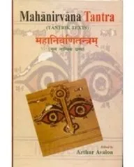 Mahanirvana Tantra: With the Commentary of Hariharananda Bharati