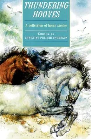 Thundering Hooves: A Collection of Horse Stories