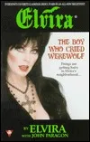 Elvira: The Boy Who Cried Werewolf