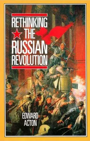 Rethinking the Russian Revolution