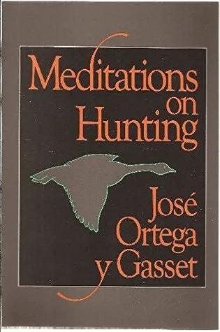 Meditations on Hunting