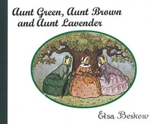 Aunt Green, Aunt Brown and Aunt Lavender