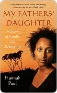 My Fathers' Daughter: A Story of Family and Belonging