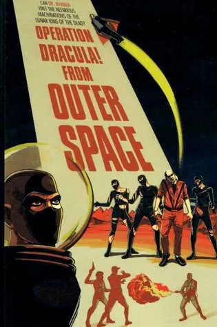 The Adventures of Dr. McNinja, Volume Three: Operation Dracula! From Outer Space