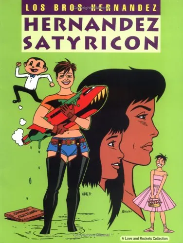 Love & Rockets Book 15: Hernandez Satyricon