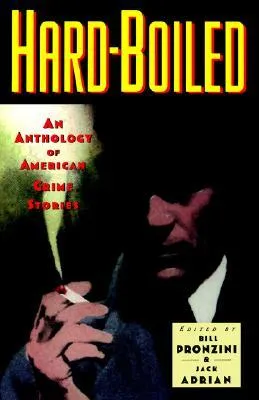 Hardboiled: An Anthology of American Crime Stories