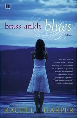 Brass Ankle Blues: A Novel