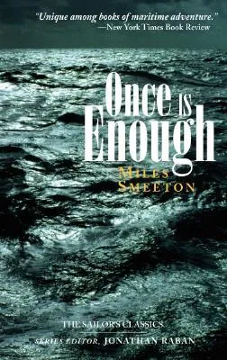 Once is Enough