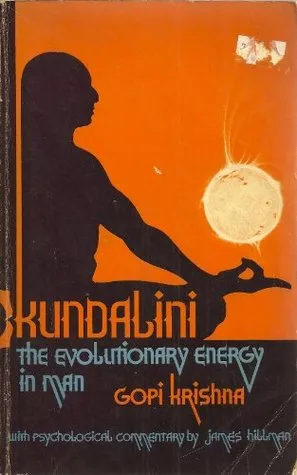 Kundalini: The Evolutionary Energy in Man