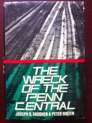 The Wreck of the Penn Central