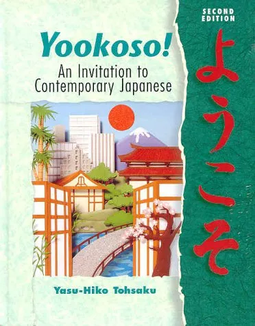 Yookoso! an Invitation to Contemporary Japanese (Student Edition + Listening Comprehension Audio CD)