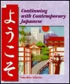 Yookoso! Continuing With Contemporary Japanese, Volume 2