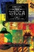 Llewellyn's 2007 Wicca Almanac: A Guide to Pagan Living