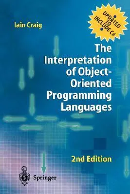 The Interpretation of Object-Oriented Programming Languages