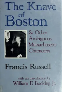 The Knave of Boston: & Other Ambiguous Massachusetts Characters