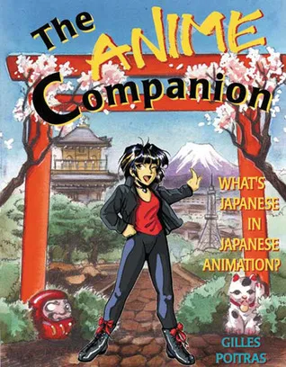 The Anime Companion: What's Japanese in Japanese Animation?