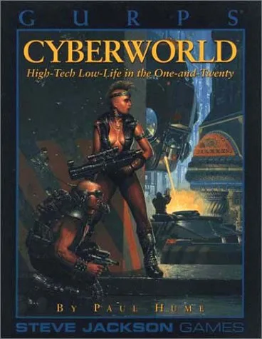 GURPS Cyberworld: High-Tech Low-Life in the One-And-Twenty