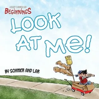 Least I Could Do Beginnings Vol 1: Look At Me!