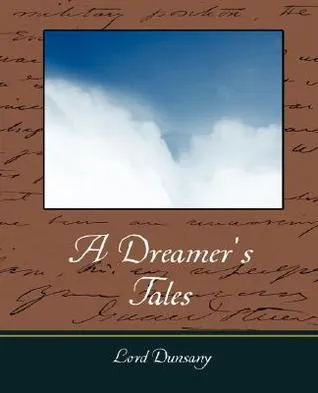 A Dreamer's Tales