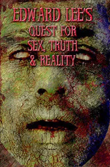 Quest for Sex, Truth & Reality