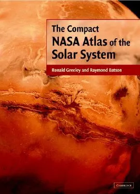 The Compact NASA Atlas of the Solar System